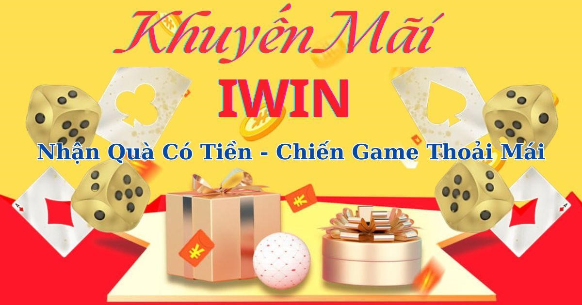 Những lưu ý khi nhận khuyến mãi iWin mà bạn nên biết 